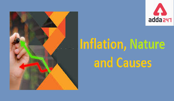 Inflation: Causes and Nature of Inflation in India_30.1