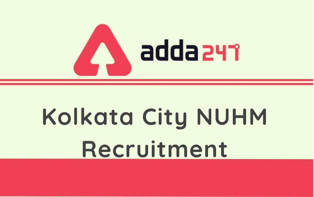 Kolkata City NUHM Recruitment 2020: Walk-In For 97 Medical Officers Vacancies_40.1