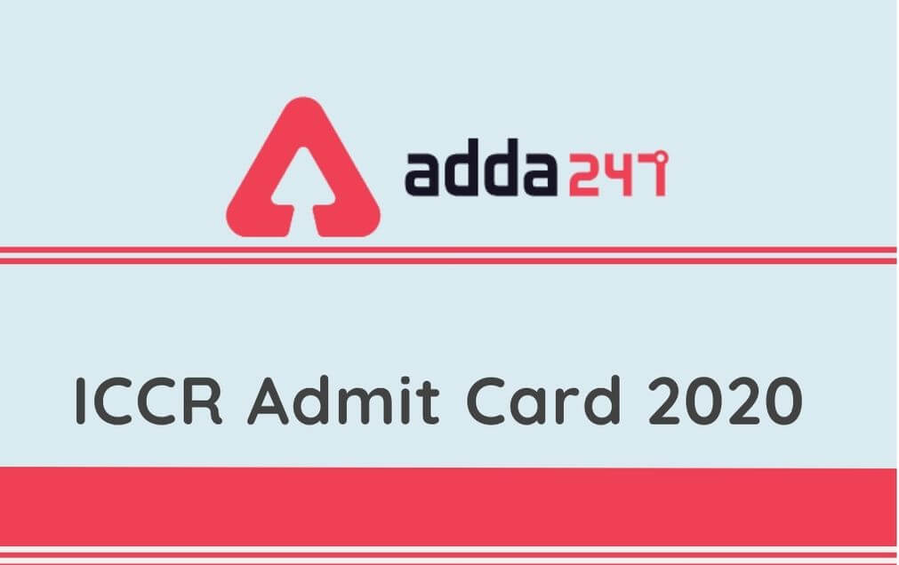 ICCR Admit Card 2020 Out: Download Admit Card For APO, Stenographer, LDC, & Other Posts_40.1