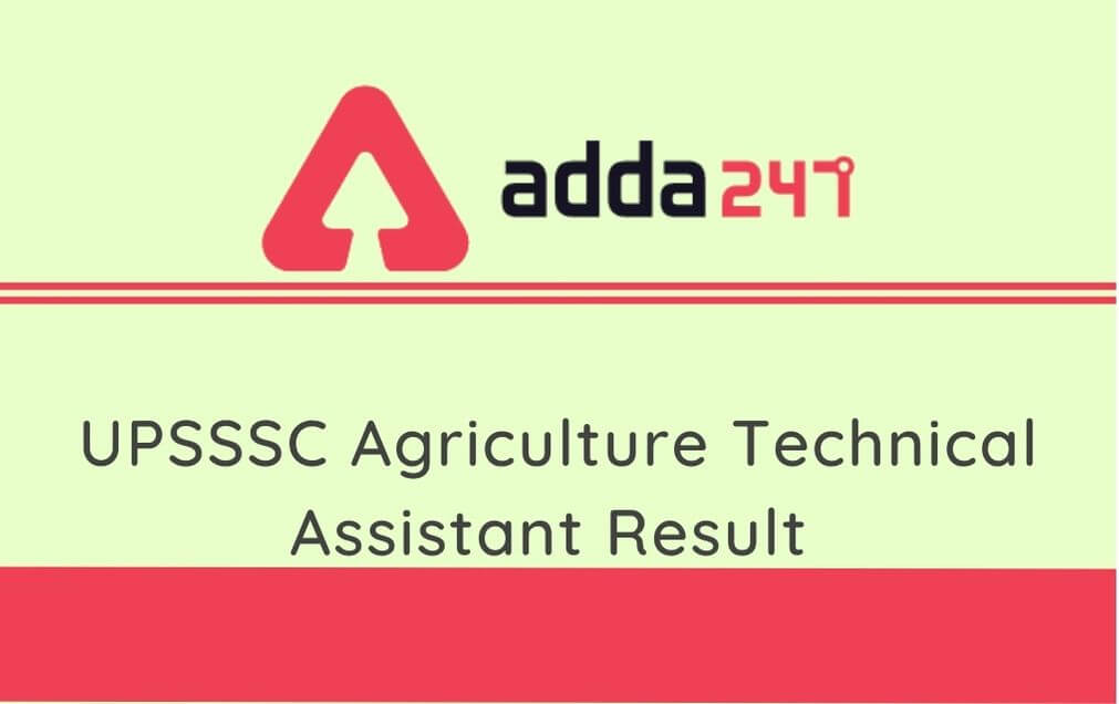 UPSSSC Agriculture Technical Assistant Result 2020 Out: Direct Link To Check Result Here_40.1