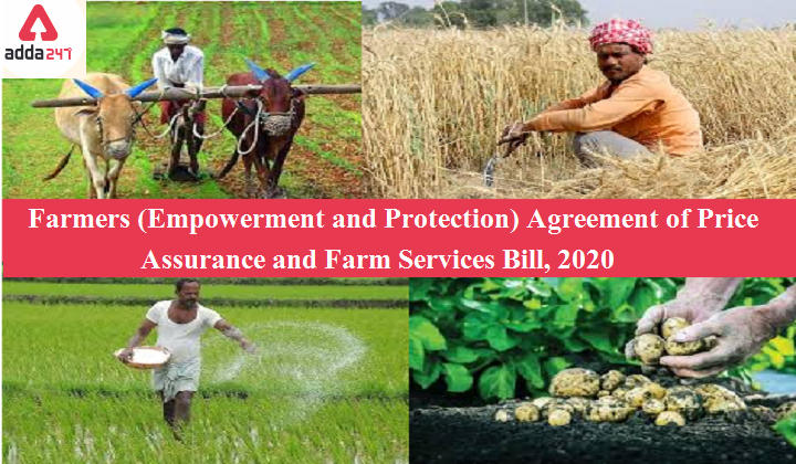 Farmers (Empowerment and Protection) Agreement of Price Assurance and Farm Services Bill, 2020: Explained_30.1