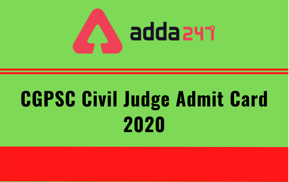 CGPSC Civil Judge Admit Card 2021 Out: Direct Link To Download Mains Admit Card_30.1