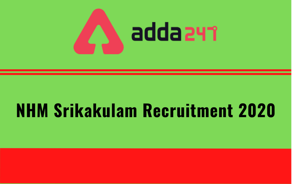 NHM Srikakulam Recruitment 2020: Apply For 225 Staff Nurse & Other Posts_30.1