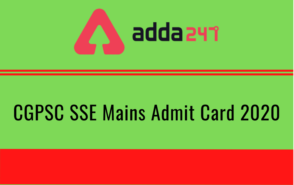 CGPSC SSE Mains Admit Card 2020 Out: Direct Link To Download CGPSC State Service Mains Exam Call Letter_30.1