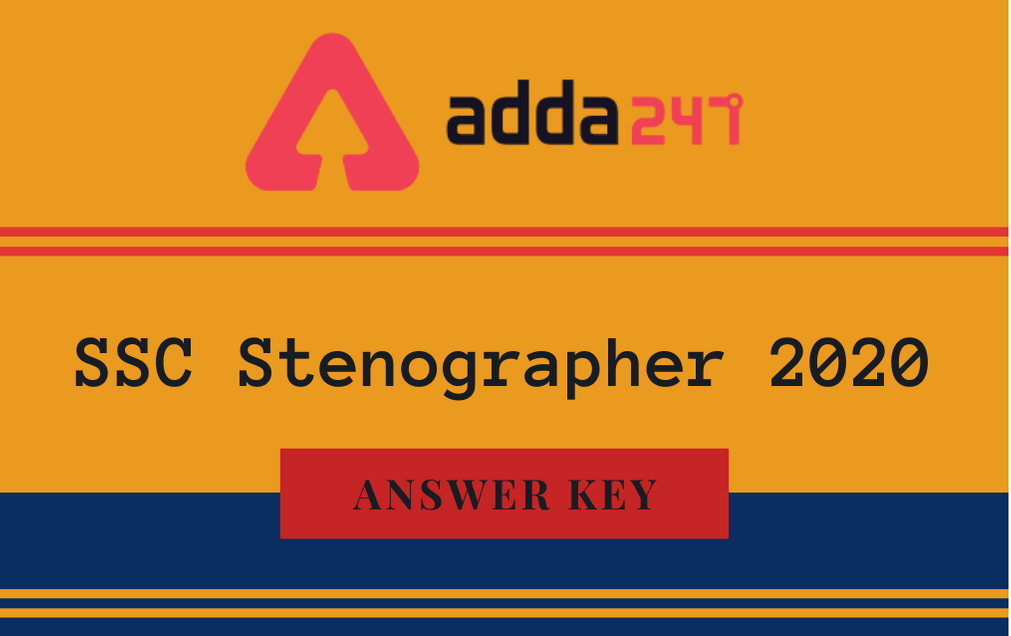 SSC Stenographer Final Answer Key 2021 Out: Check Response Sheet_30.1