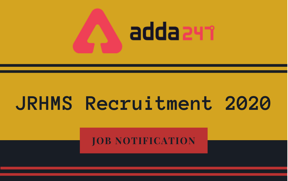 JRHMS Recruitment 2020: Apply Online For 847 Vacancies @jrhms.jharkhand.gov.in_30.1