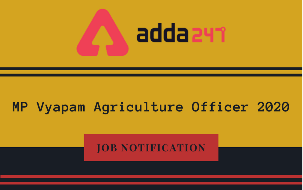 MPPEB Rural Agriculture Officer Recruitment 2020: Notification Released For 863 AEO & SADO_30.1