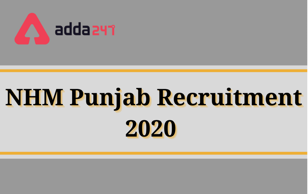 NHM Punjab Recruitment 2020: Apply For 600 Multi Purpose Health Worker Posts_30.1