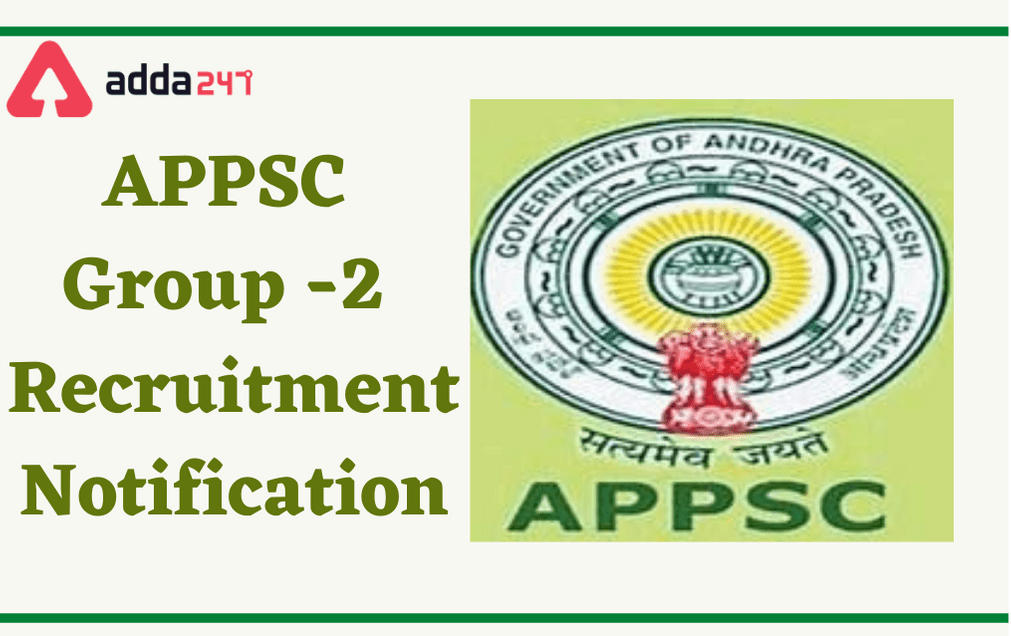 APPSC Group 2 2021 Notification: Check Eligibility, Exam Dates, Vacancies, Exam Pattern_30.1