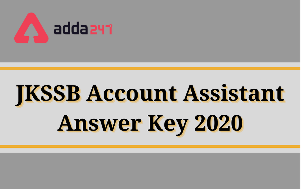 JKSSB Account Assistant (Panchayat) Answer Key 2020: Revised Final Answer Key Released_30.1