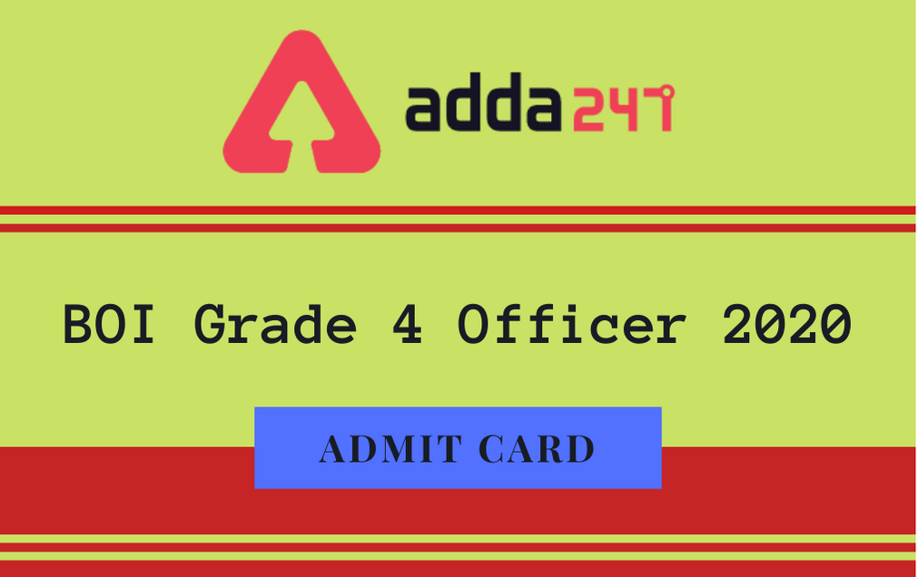 BOI Officer Admit Card 2020 Released: Download Grade 4 Officer Hall Ticket_30.1