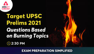 UPSC Prelims 2021 Daily Study Schedule : Adda247_70.1