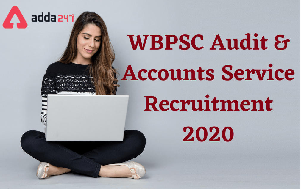 WBPSC Audit & Accounts Service Recruitment 2021: Check Revised Exam Schedule_30.1