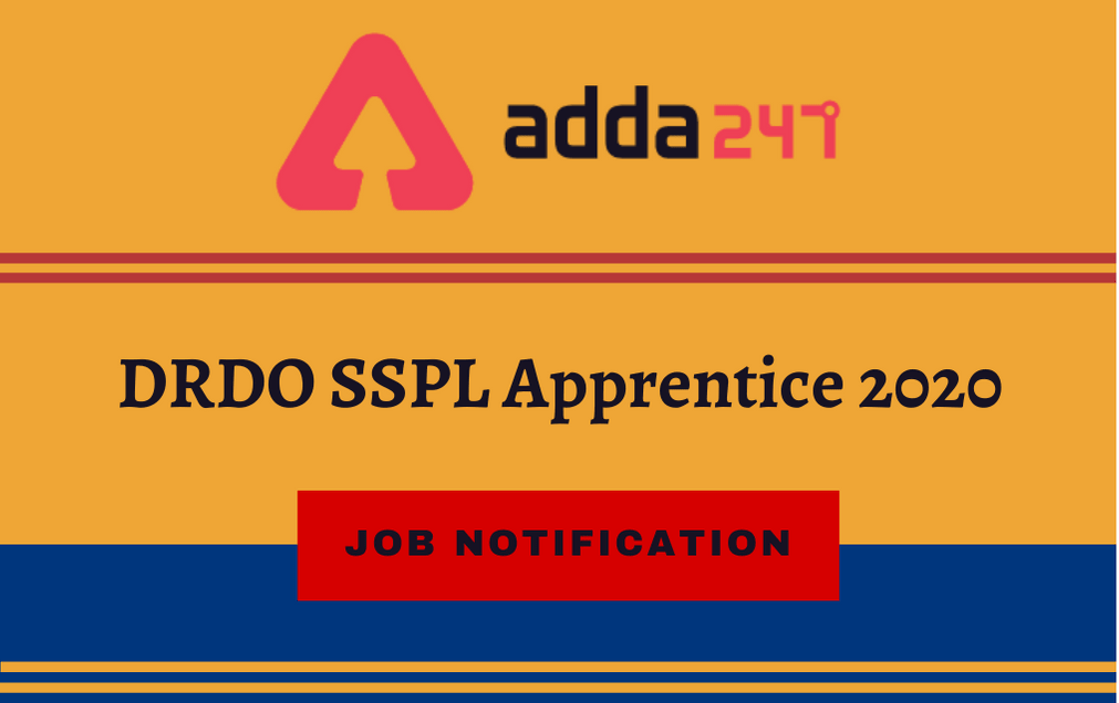 DRDO SSPL Apprentice Recruitment 2020: Apply Online For 70 Technical Vacancies_30.1