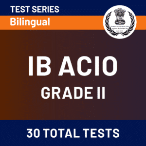 IB ACIO Syllabus 202: Exam Pattern + Syllabus for Both Tier 1 And 2 Exam_60.1