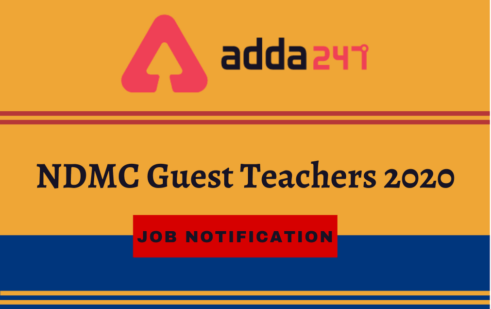 NDMC Guest Teacher Recruitment 2021: Apply Online For 78 Vacancies @ndmc.gov.in_30.1
