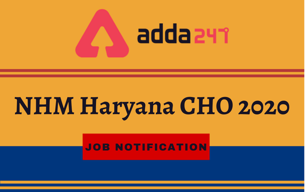 NHM Haryana CHO Recruitment 2021: Apply Online For 675 MLHP cum CHO_30.1