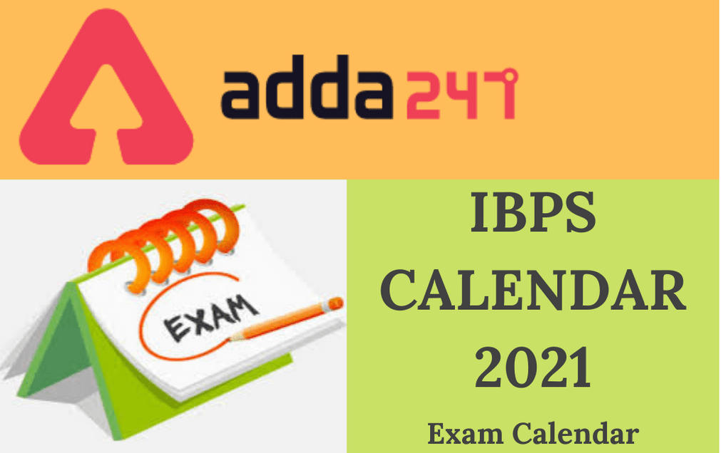 IBPS Calendar 2021 Out: Check Exam Date, Exam Schedule of IBPS PO, SO, Clerk_30.1