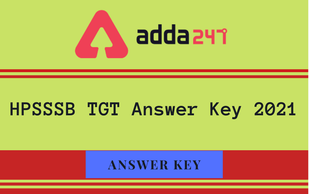 HPSSSB TGT Answer Key 2021 Out: Check Answer Key, Raise Objections @hpsssb.hp.gov.in_30.1