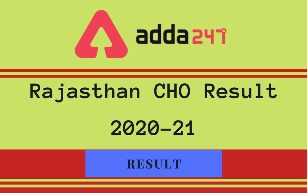 Rajasthan CHO Final Result 2021 Out: Check Result, Cut Off, Merit List_30.1