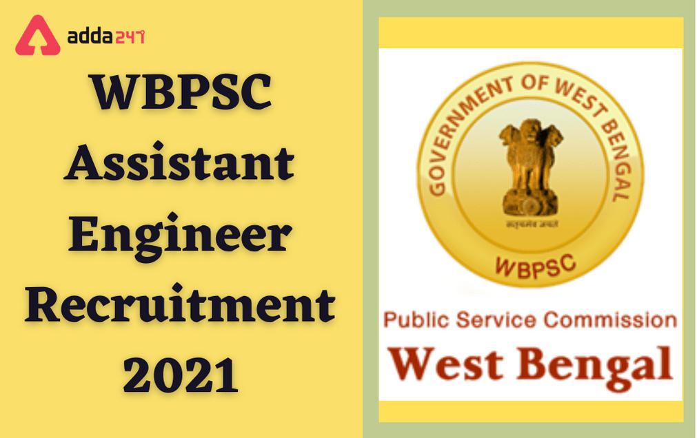 WBPSC AE Recruitment 2021: Apply For 34 Assistant Engineer Posts_30.1