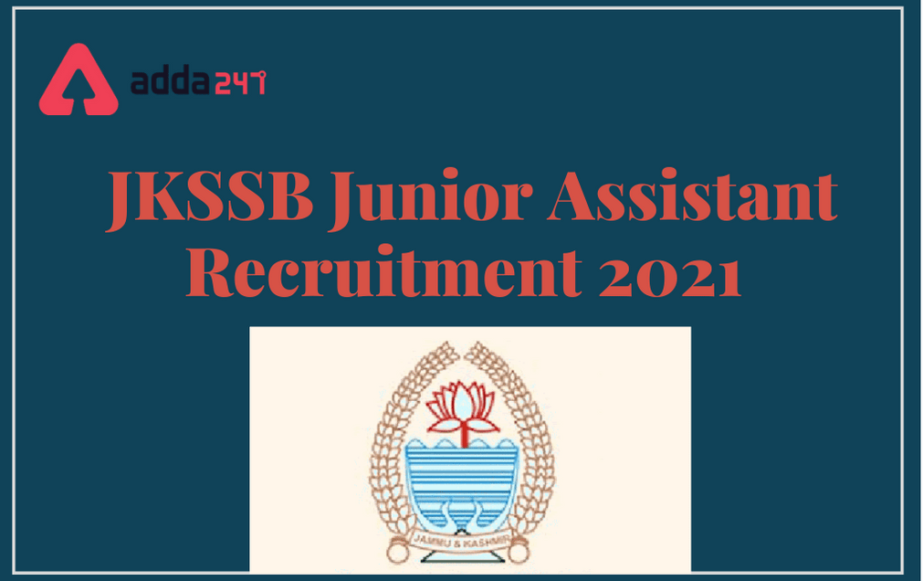 JKSSB Recruitment 2021: Last Date Extended Again for 232 Various Posts_30.1