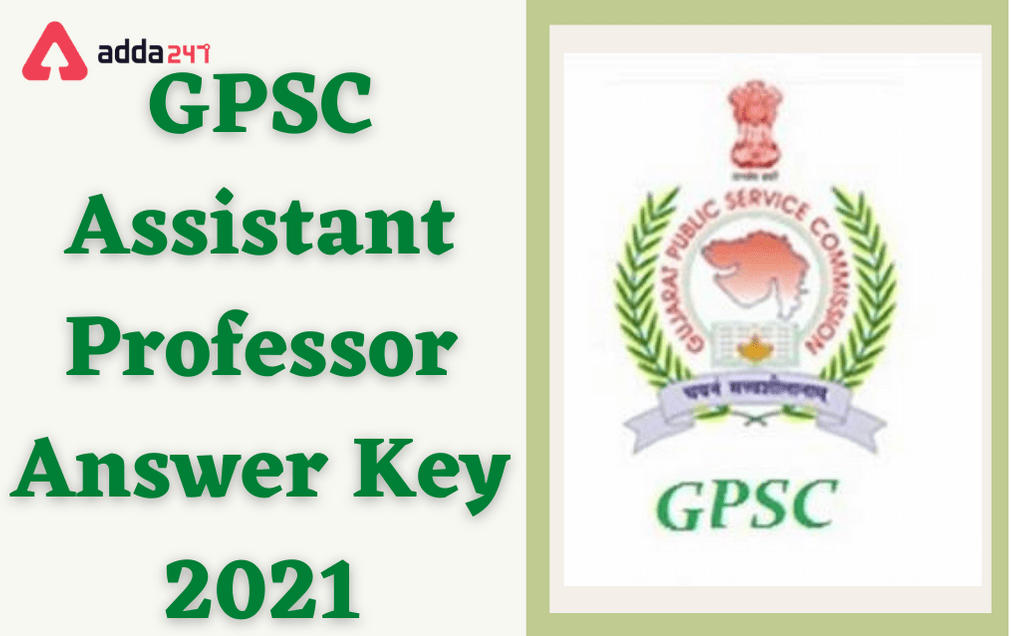GPSC Assistant Professor Answer Key 2021: Raise Objection Till 29th January 2021_30.1