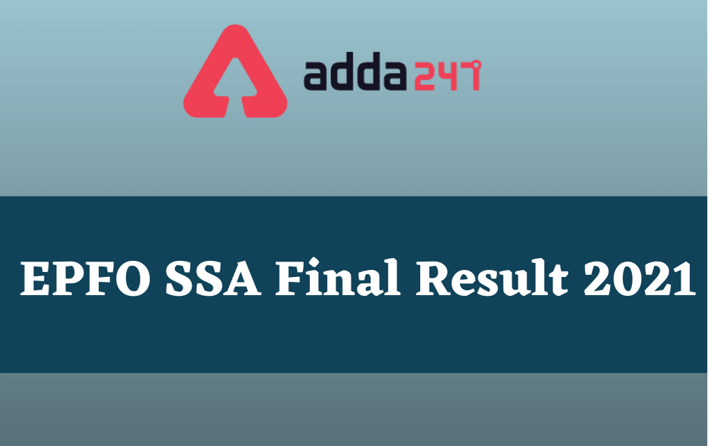 EPFO SSA Final Result 2021: Download Region-wise Result PDF_30.1