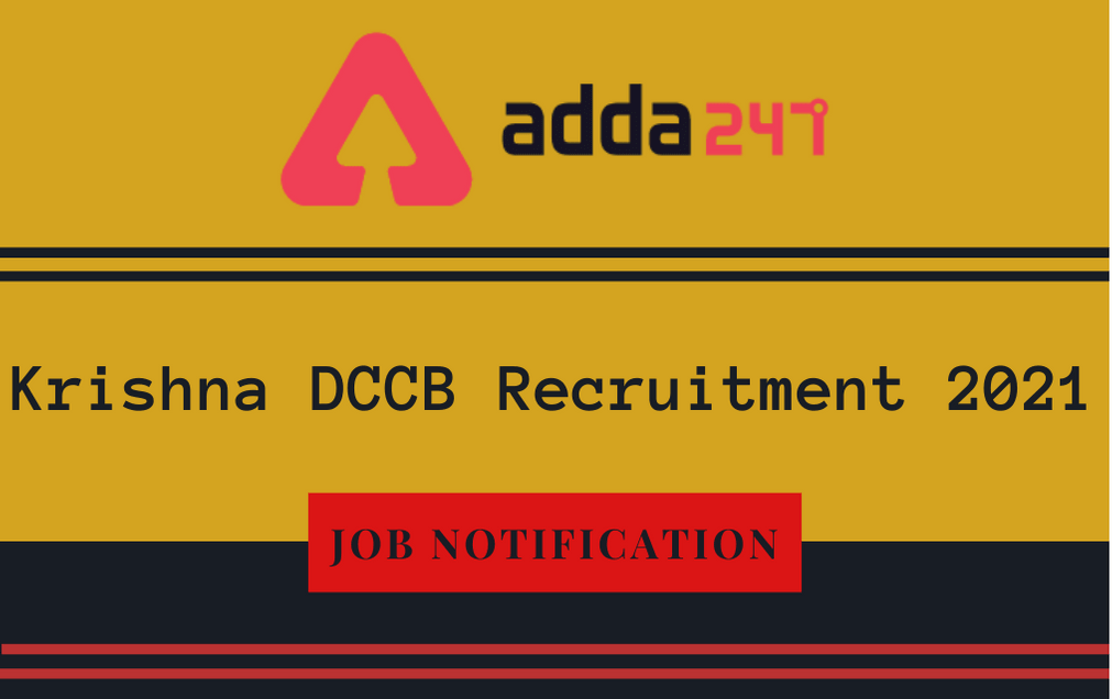 Krishna DCCB Recruitment 2021: Apply Online For Assistant Manager & Clerk Posts_30.1