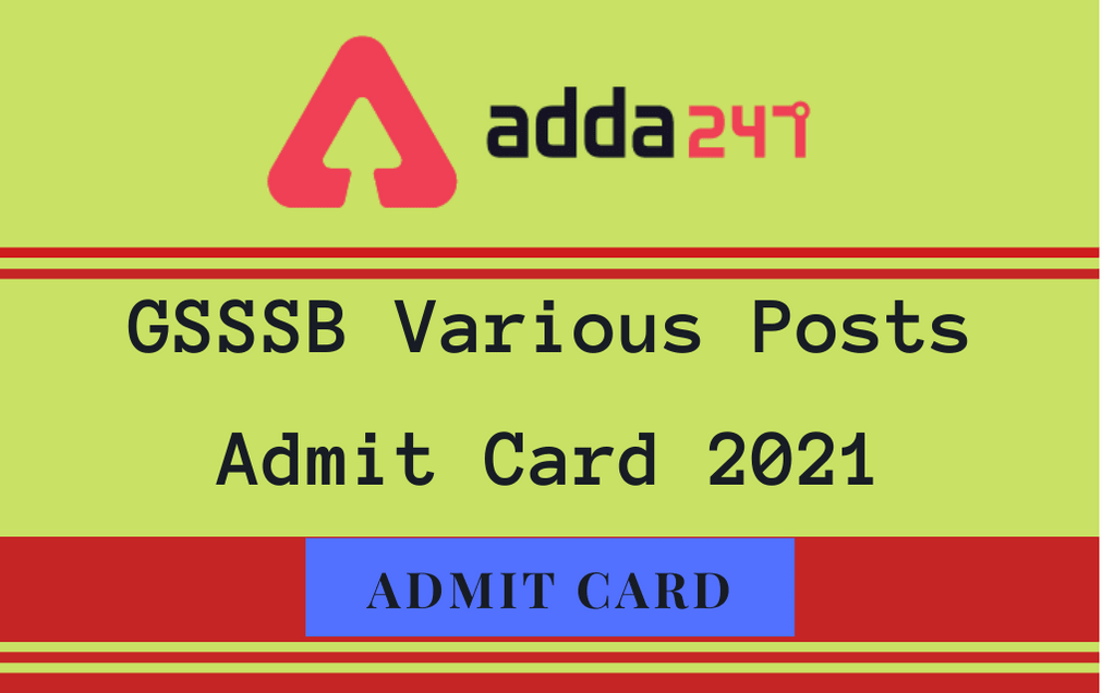 GSSSB Admit Card 2021 Out: Download Various Post Admit Card, Exam Dates_30.1