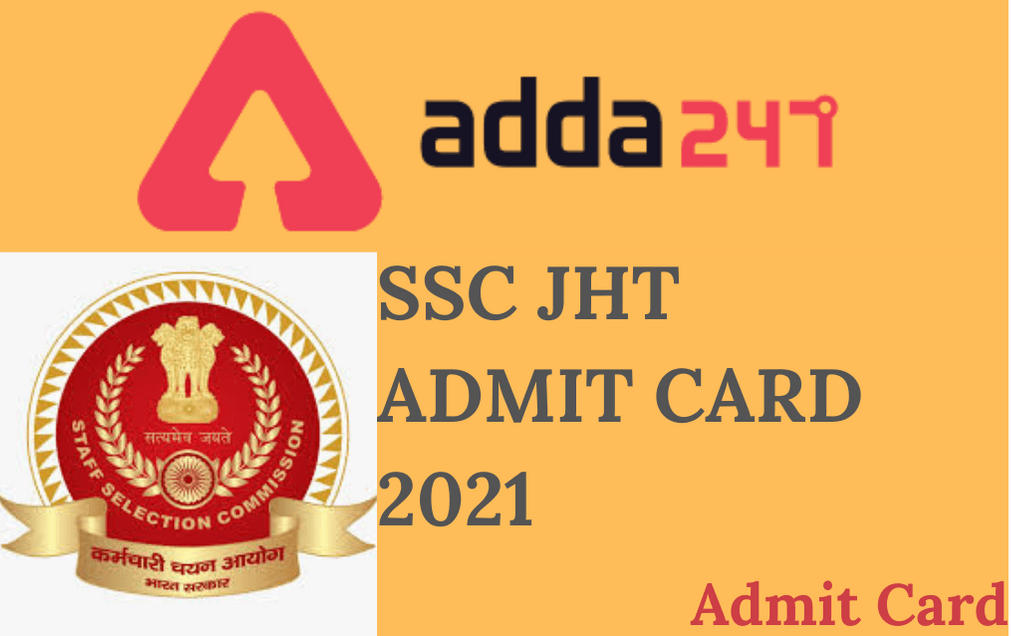 SSC JHT Paper II Admit Card 2021 Out: Download Descriptive Admit Card, Application Status_30.1