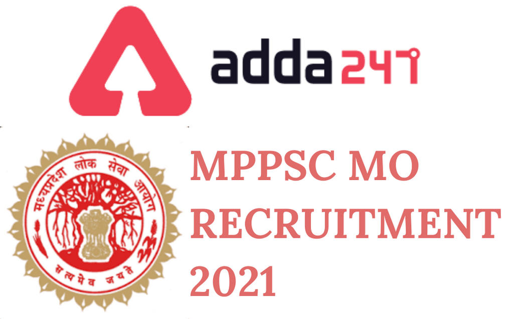 MPPSC MO Recruitment 2021: Apply Online for 576 Medical Officers_30.1