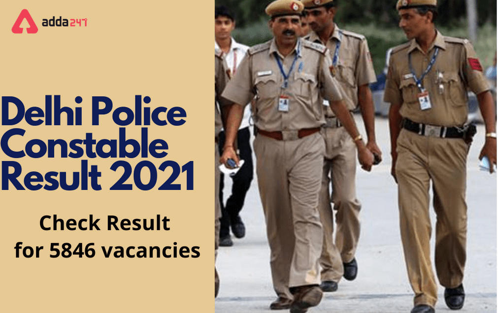 Delhi Police Constable Result 2021 Out, Final Result & Merit List_60.1