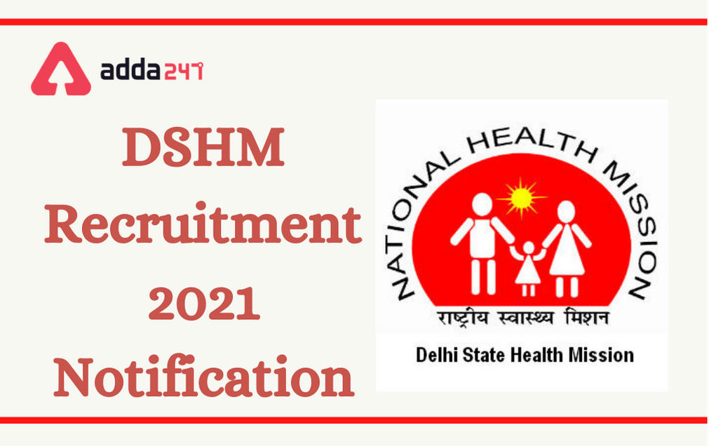 DSHM Recruitment 2021: Apply Online For 279 Various Posts_30.1