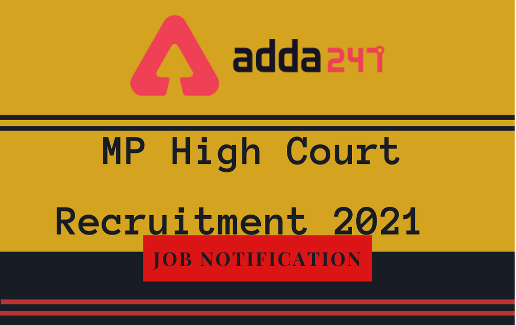 MP High Court Recruitment 2021 For Clerk-Cum-Research Assistant, Apply Online_30.1