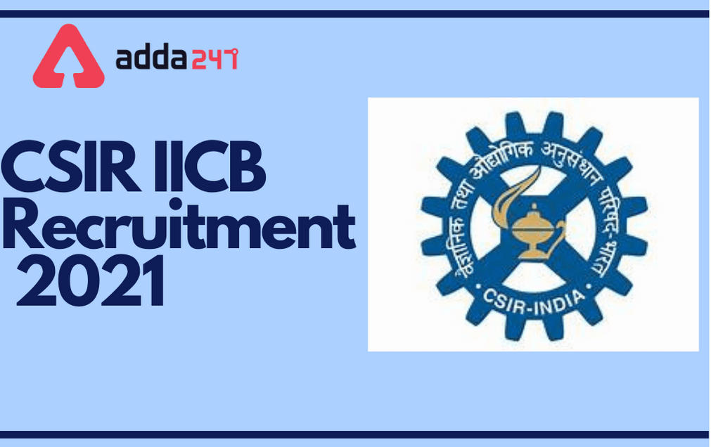 CSIR IICB Recruitment 2021: Apply For 42 Junior Research Fellowship Post_30.1
