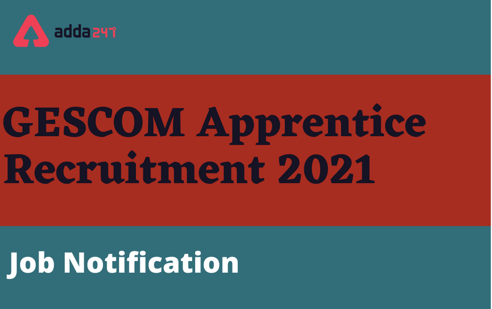 GESCOM Apprentice Recruitment 2021: Apply For ITC Apprentice Posts_30.1