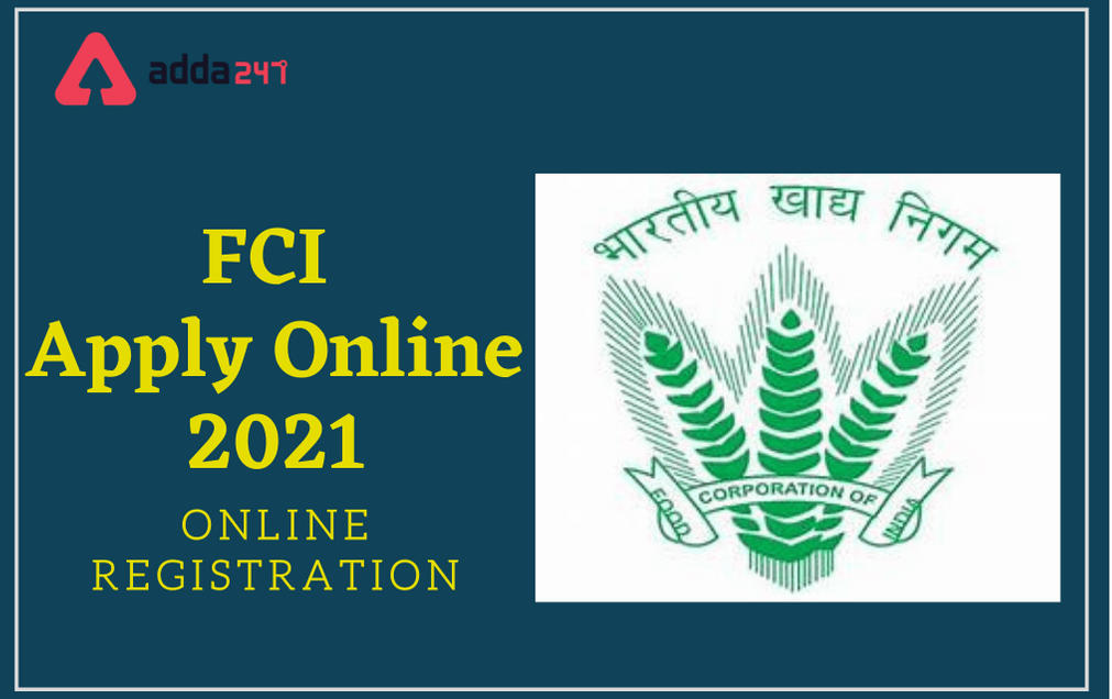 FCI Apply Online 2021: Online Application Starts On 01st March_30.1