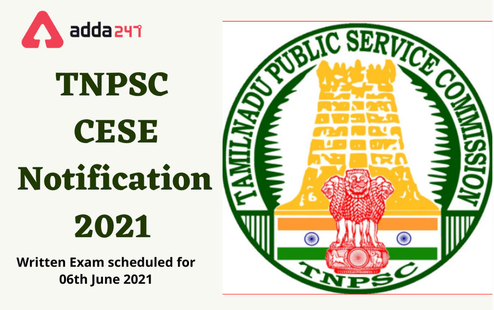 TNPSC CESE Notification 2021: Online Application Starts On 5th March_30.1