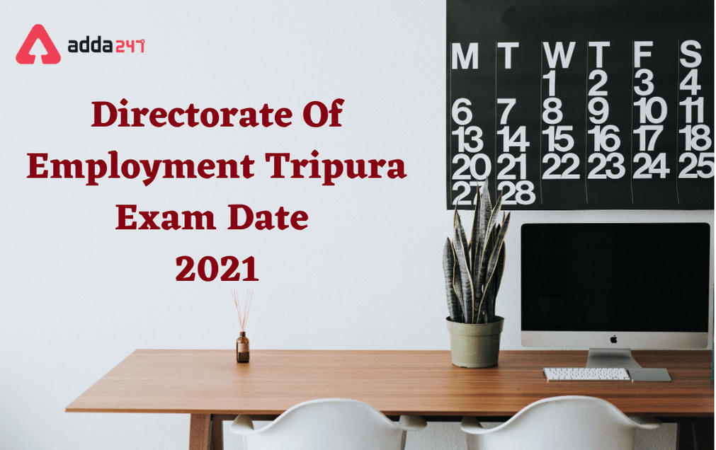 Directorate of Employment Tripura Exam 2021 Postponed For LDC: Check Official Notice_30.1