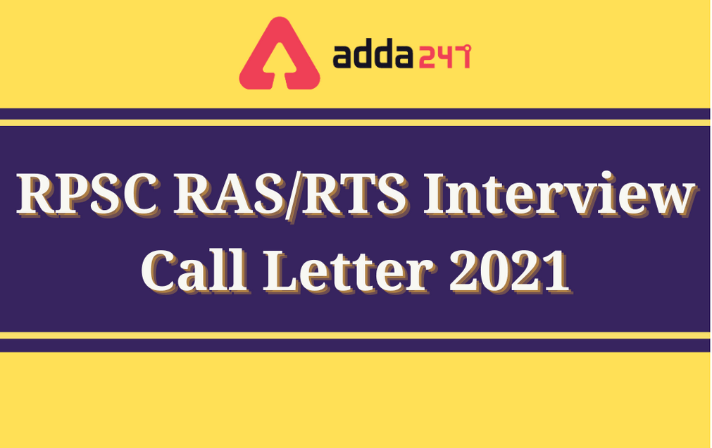 RPSC RAS/RTS Interview Call Letter 2021 Out: Download 02/2018-19 Phase I Admit Card_30.1