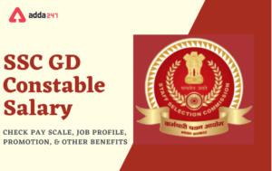 SSC GD Salary