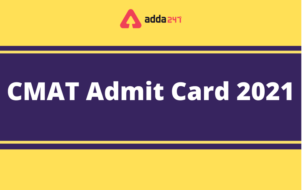 CMAT Admit Card 2021 Out: Direct Link To Download; Check New Exam Pattern_30.1