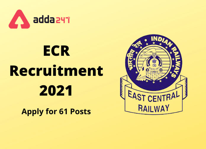 ECR Recruitment 2021: Apply for 61 Commercial cum Ticket Clerk Posts_30.1