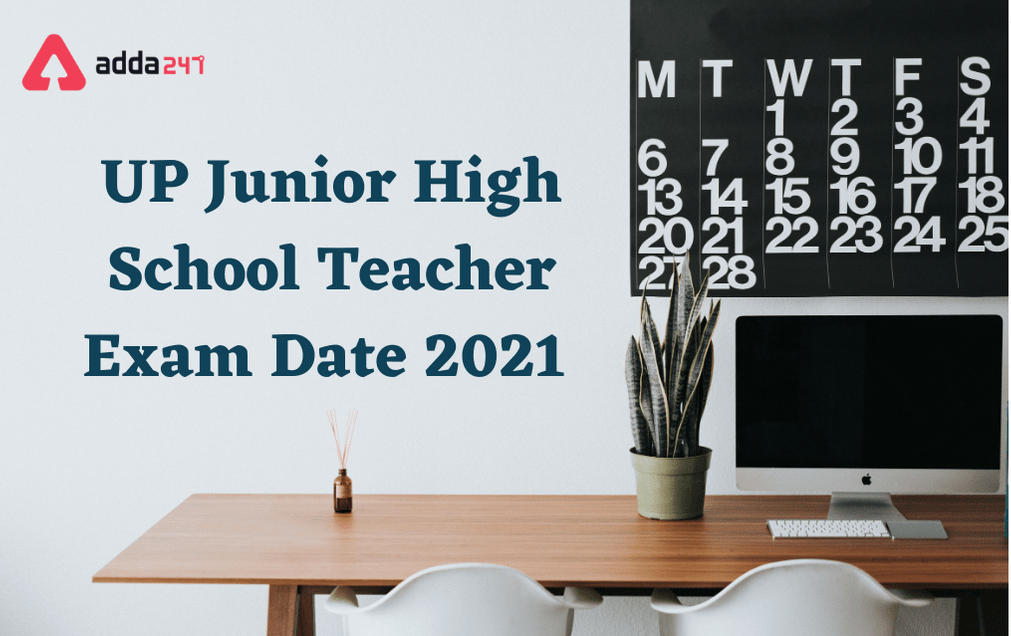 UP Junior High School Teacher Exam Date 2021 Postponed: Check Details_30.1