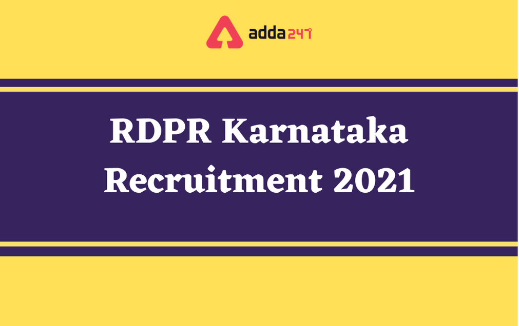 RDPR Karnataka Recruitment 2021: Apply For 154 Various Posts_30.1