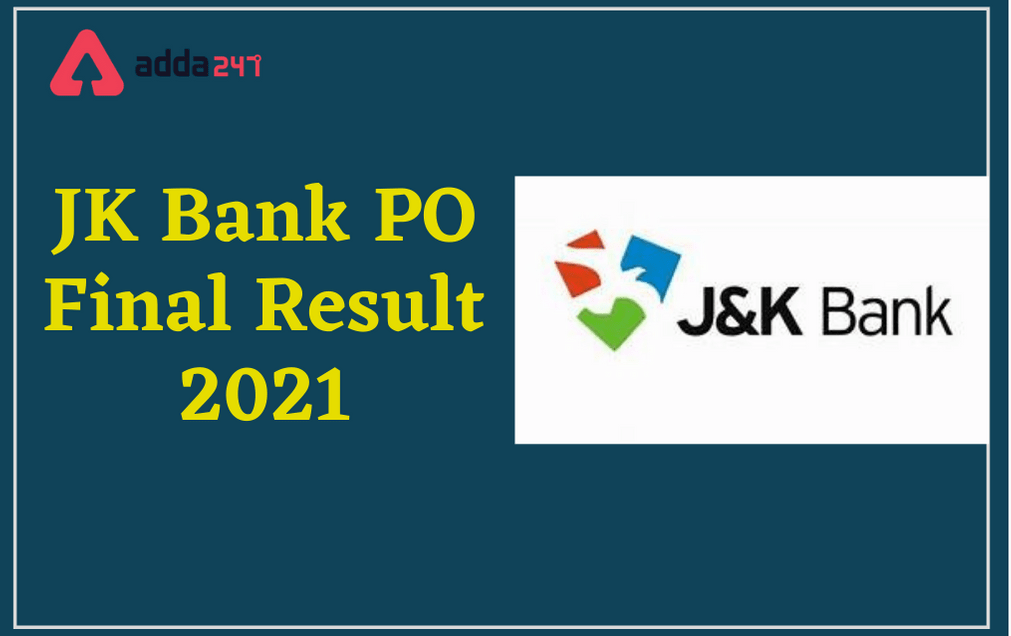 JK Bank PO Final Result 2021 Out: Direct Link To Download Mains & Interview Result_30.1