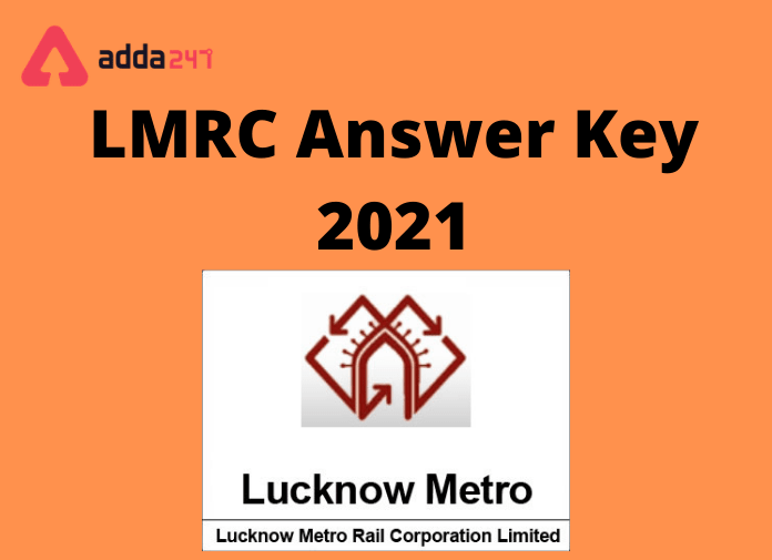 LMRC Answer Key 2021 Out: Download Provisional Answer Key & Raise Objection_30.1