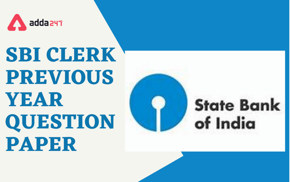 SBI Clerk Previous Year Question Paper: Download PDFs With Solution_30.1