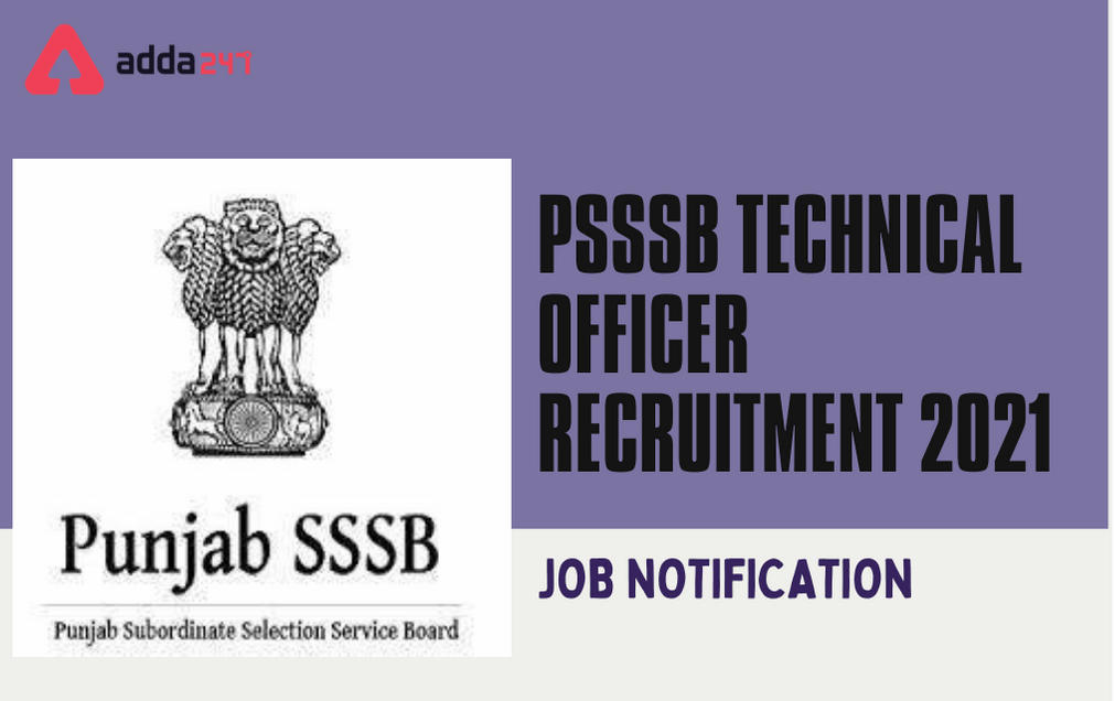PSSSB Technical Recruitment 2021: Apply Online For 120 Officer Posts_30.1